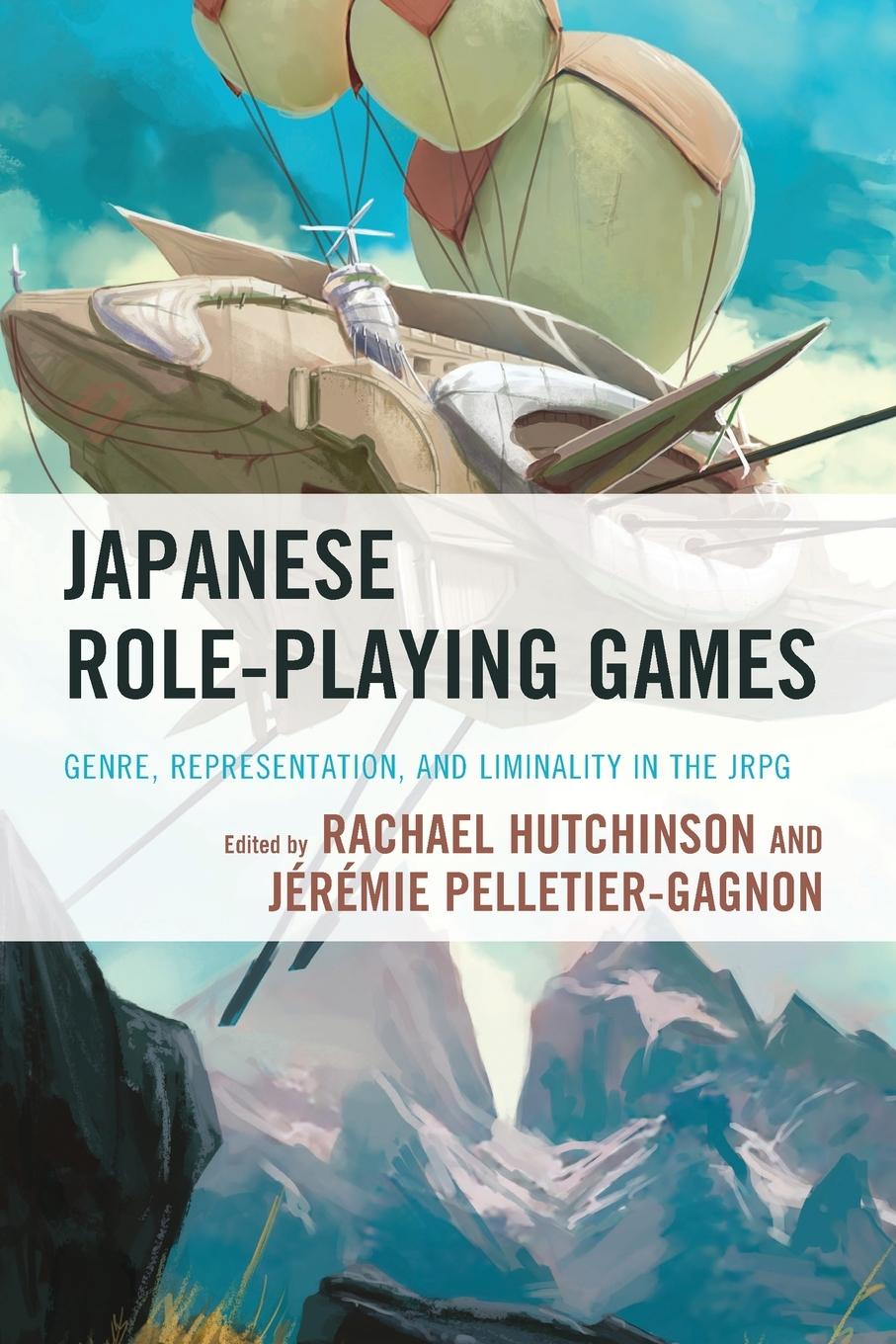 Книга Japanese Role-Playing Games Jérémie Pelletier-Gagnon