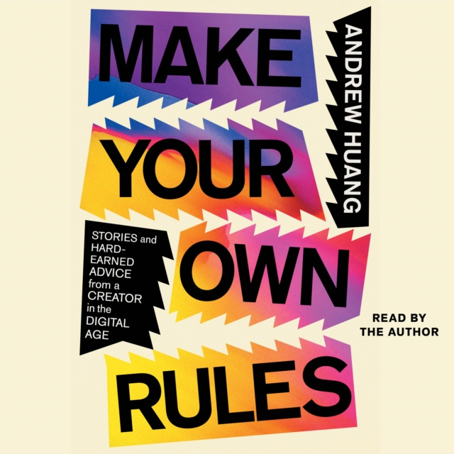 Audiobook Make Your Own Rules Andrew Huang