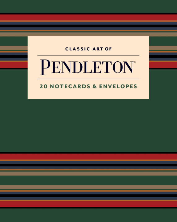 Tiskovina Classic Art of Pendleton Notes Pendleton Woolen Mills