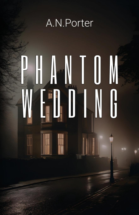 Knjiga Phantom Wedding A.N. Porter