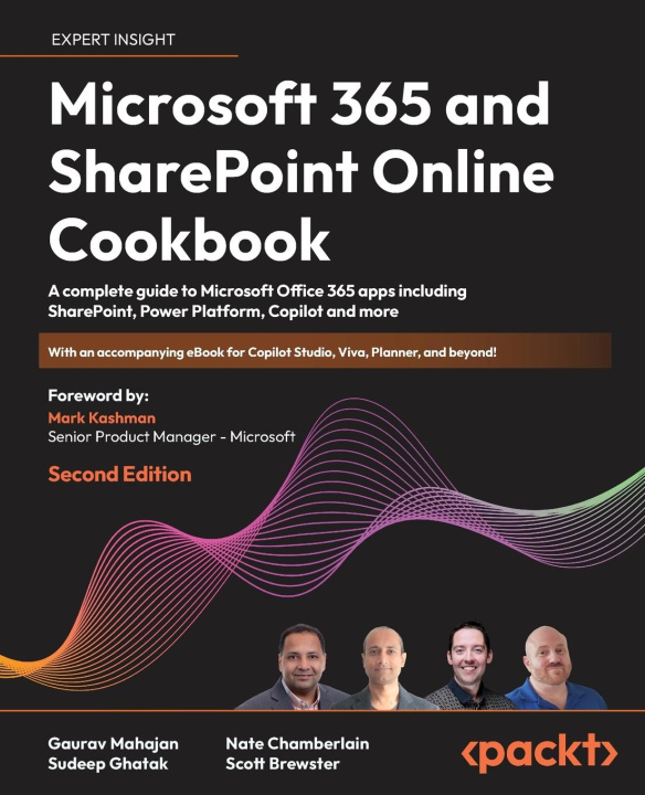 Kniha Microsoft 365 and SharePoint Online Cookbook - Second Edition Sudeep Ghatak