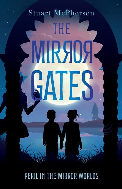 Book The Mirror Gates Stuart McPherson