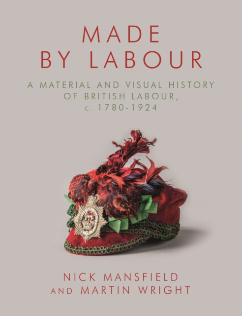 E-knjiga Made by Labour Nick Mansfield