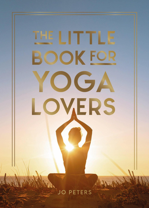 Kniha Little Book for Yoga Lovers Summersdale Publishers