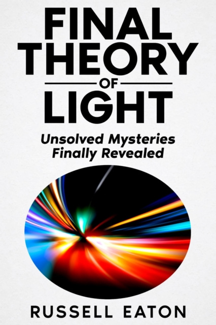 E-kniha Final Theory of Light Russell Eaton