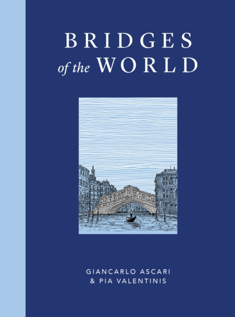 E-kniha Bridges of the World Giancarlo Ascari
