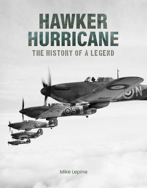 Knjiga Hawker Hurricane Mike Lepine