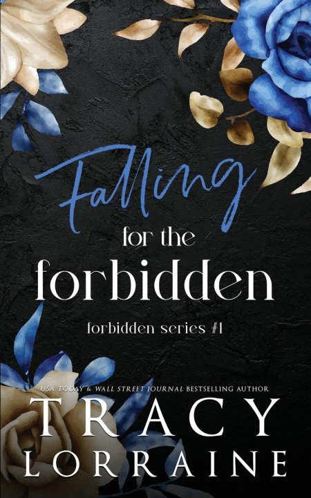 Книга Falling for the Forbidden Tracy Lorraine
