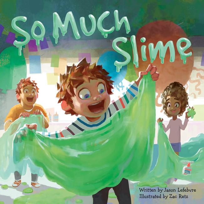 Book So Much Slime Zac Retz