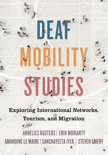 Buch Deaf Mobility Studies Moriarty Erin