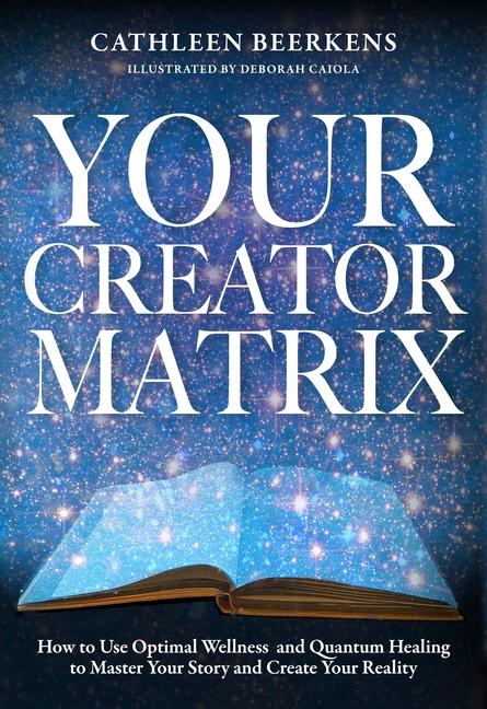 Knjiga Your Creator Matrix Deborah Caiola