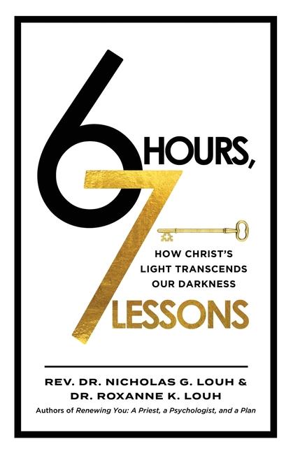 Knjiga 6 Hours, 7 Lessons Roxanne Louh