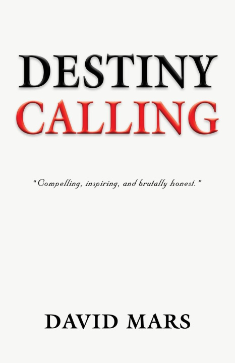 Book Destiny Calling David Mars