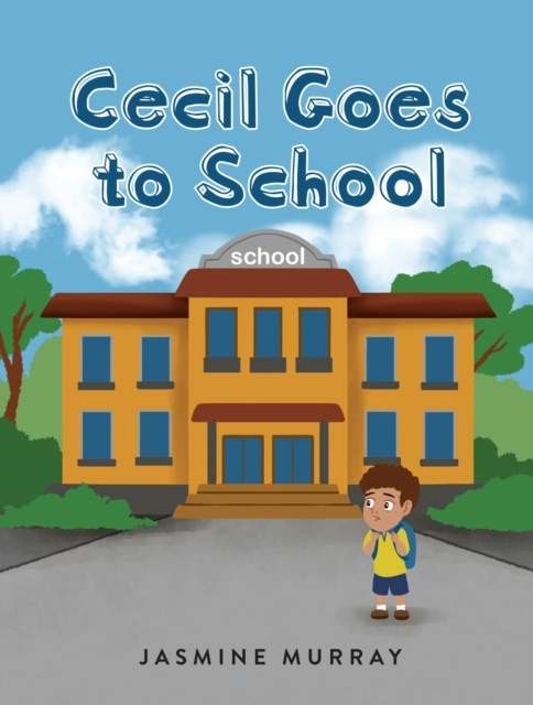 E-kniha Cecil Goes to School Jasmine Murray