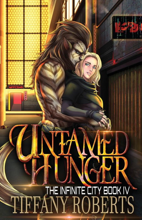 Kniha Untamed Hunger (The Infinite City #4) 