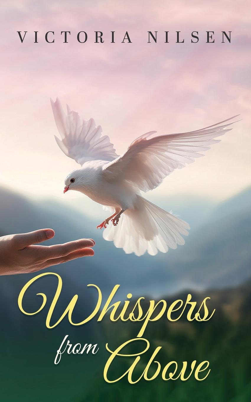 Knjiga Whispers from Above Victoria Nilsen