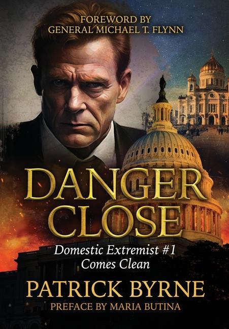 Książka Danger Close Patrick Byrne