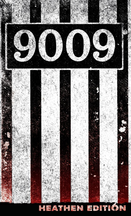 Knjiga 9009 (Heathen Edition) Fred R. Bechdolt