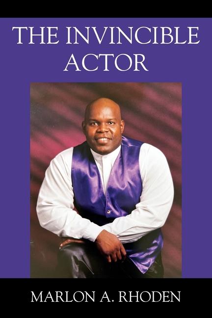 Knjiga The Invincible Actor Marlon A. Rhoden