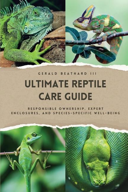 Book The Ultimate Reptile Care Guide 