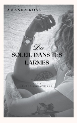 Книга Du soleil dans tes Larmes 