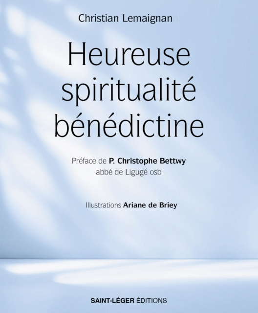 E-kniha Heureuse spiritualite benedictine Christian Lemaignan
