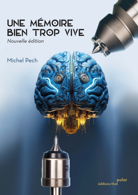 E-kniha Une memoire bien trop vive Michel Pech