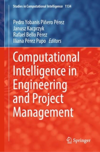E-knjiga Computational Intelligence in Engineering and Project Management Pedro Yobanis Pinero Perez