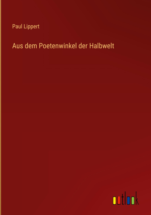 Kniha Aus dem Poetenwinkel der Halbwelt 