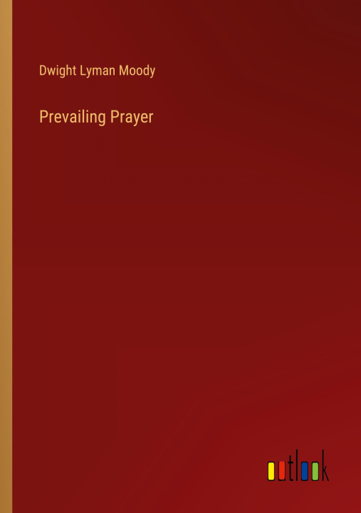 Knjiga Prevailing Prayer 