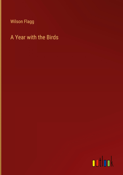 Knjiga A Year with the Birds 