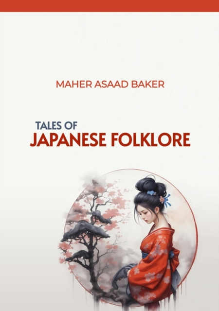 E-book Tales of Japanese Folklore Maher Asaad Baker