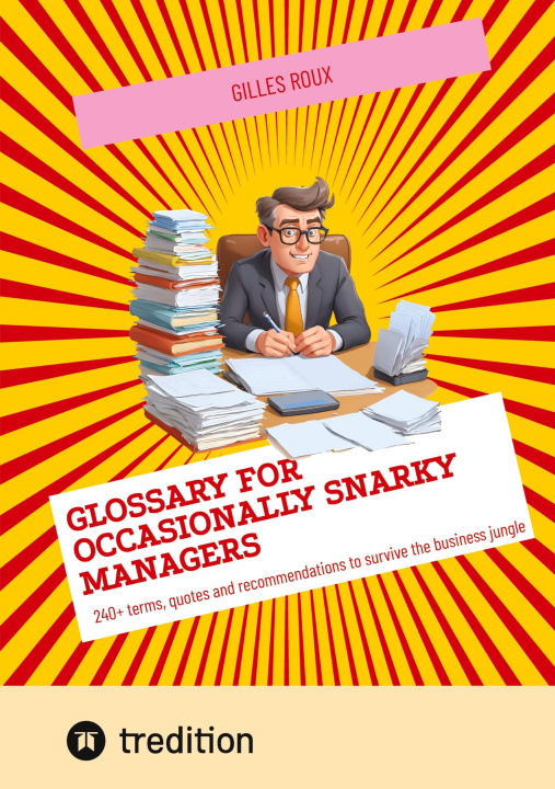 Knjiga Glossary for occasionally snarky managers 