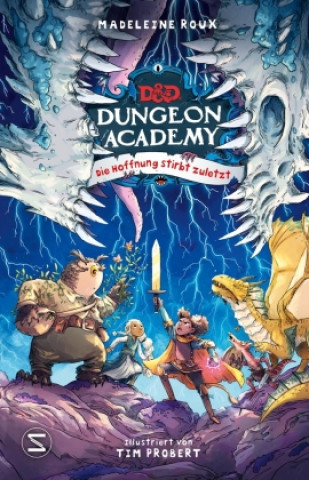 Kniha Dungeons & Dragons. Dungeon Academy. Die Hoffnung stirbt zuletzt Tim Probert