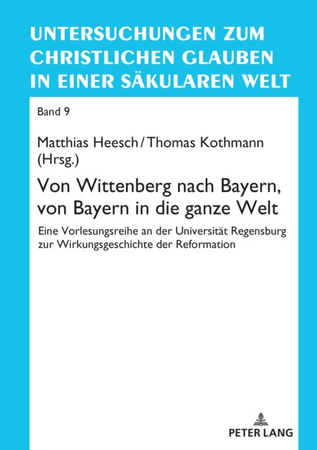 E-kniha Von Wittenberg nach Bayern, von Bayern in die ganze Welt Schwarz Hans Schwarz
