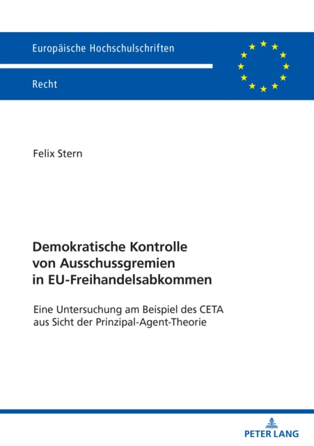 E-kniha Demokratische Kontrolle von Ausschussgremien in EU-Freihandelsabkommen Stern Felix Stern