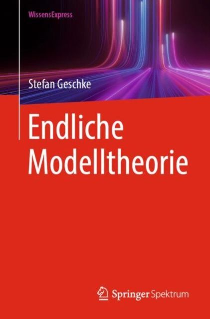 E-Book Endliche Modelltheorie Stefan Geschke
