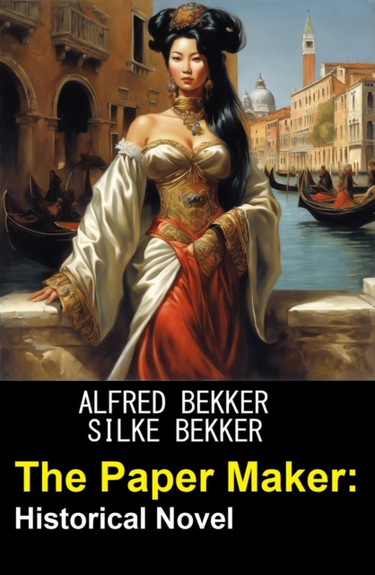 E-kniha Paper Maker: Historical Novel Alfred Bekker
