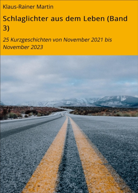E-knjiga Schlaglichter aus dem Leben (Band 3) Klaus-Rainer Martin