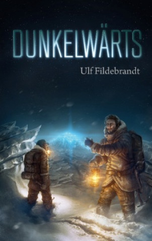 Knjiga Dunkelwärts Ulf Fildebrandt