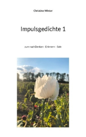 Knjiga Impulsgedichte 1 Christine Winter
