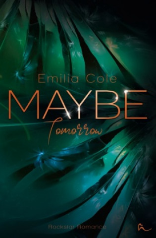 Knjiga Maybe Tomorrow Emilia Cole