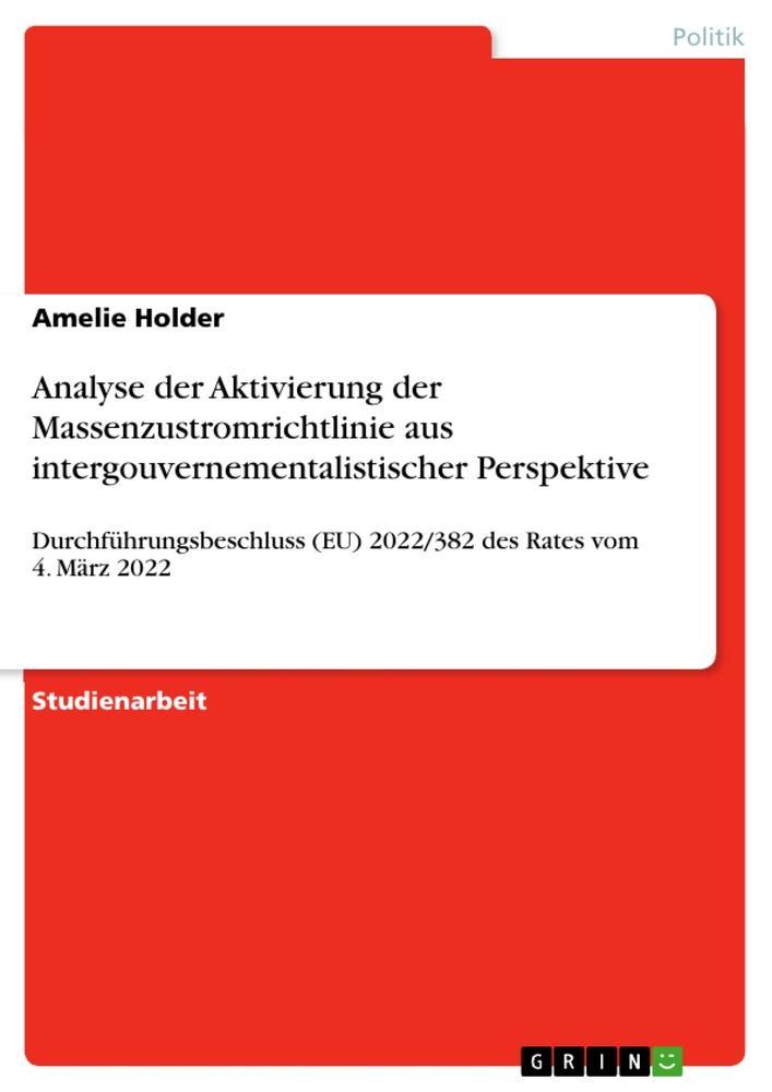 Книга Analyse der Aktivierung der Massenzustromrichtlinie aus intergouvernementalistischer Perspektive 