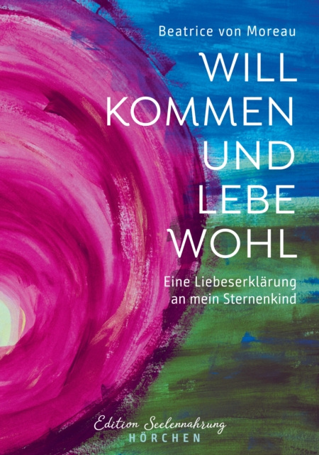 E-book Willkommen und Lebewohl Beatrice von Moreau