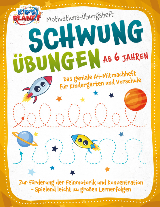 Book Motivations-Übungsheft! Schwungübungen ab 6 Jahren: Das geniale A4-Mitmachheft für Kindergarten und Vorschule zur Förderung der Feinmotorik und Konzen 