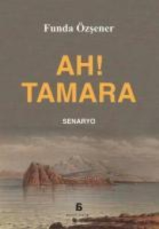 Kniha Ah Tamara 