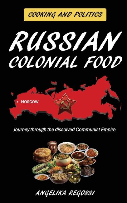 Libro Russian Colonial Food 