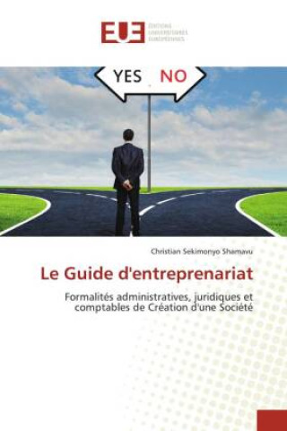 Knjiga Le Guide d'entreprenariat Christian SEKIMONYO SHAMAVU