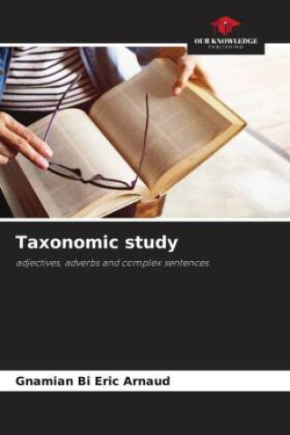 Knjiga Taxonomic study Gnamian Bi Eric Arnaud