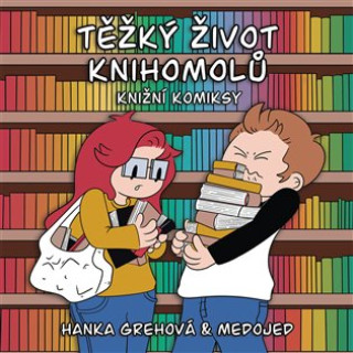 Book Těžký život knihomolů: Knižní komiksy Hana Grehová